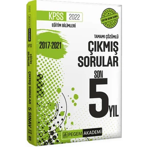 Pegem Akademi Yayıncılık 2022 KPSS Eğitim Bilimleri Çıkmış Sorular Son 5 Sınav