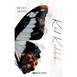 Kül Kelebek - Beyza Aksoy