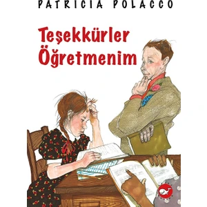 Teşekkürler Öğretmenim - Patricia Polacco
