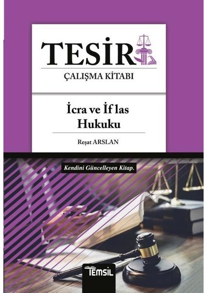 Tesir İcra ve İflas Hukuku Çalışma Kitabı - Reşat Arslan