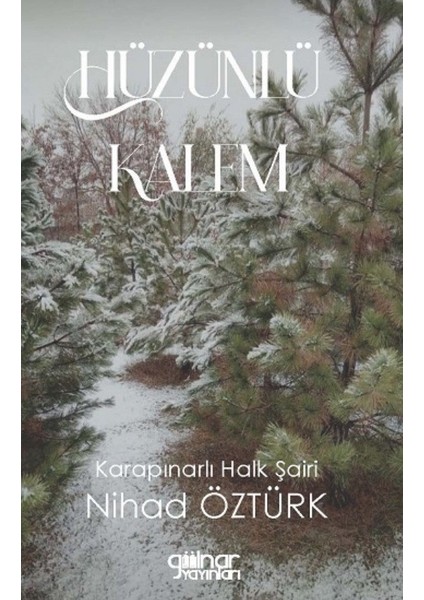 Hüzünlü Kalem - Nihad Öztürk