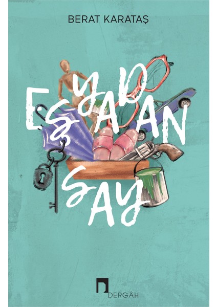 Eşyadan Say - Berat Karataş