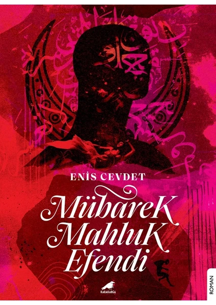 Mübarek Mahluk Efendi - Enis Cevdet