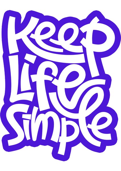 Keep Life Simple Sticker - Mor