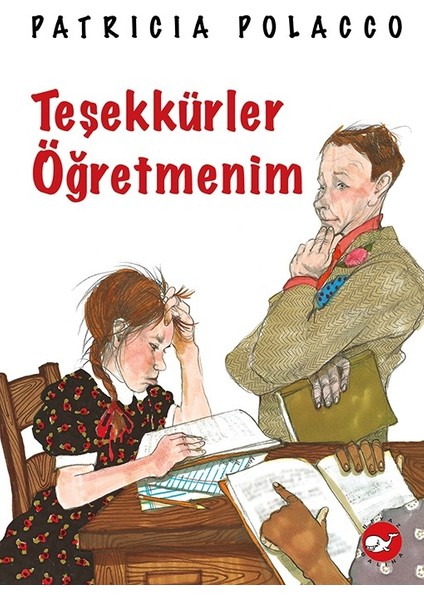 Teşekkürler Öğretmenim - Patricia Polacco