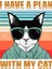 I Have A Plan Cat - Planları Olan Kedi Sticker 1