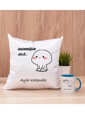Hediye Dükkanı Kişiye Özel Incinmişsin Dedi Tasarım Esprili Mavi Kupa Bardak ve Kare Yastık