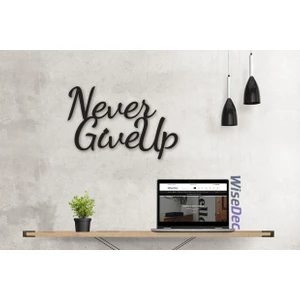 Newer Give Up Duvar Yazısı (Metal)