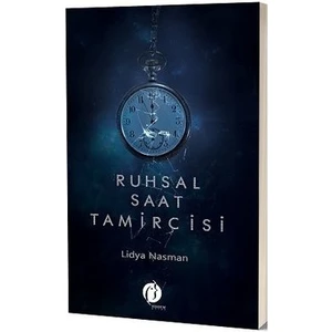 Ruhsal Saat Tamircisi - Lidya Nasman