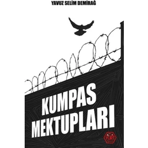 Kumpas Mektupları - Yavuz Selim Demirağ