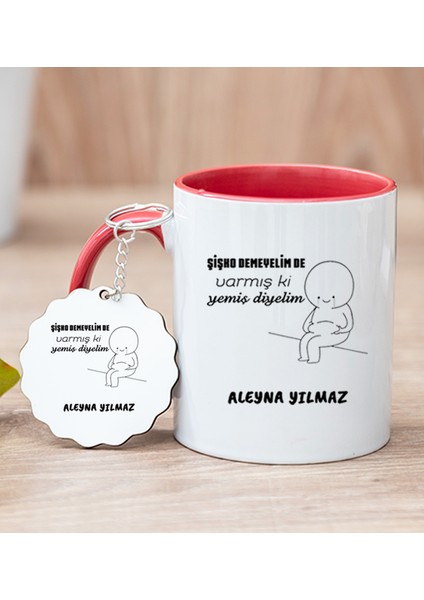 Kişiye Özel Varmış Ki Yemiş Diyelim Esprili Kırmızı Kupa Bardak ve Anahtarlık