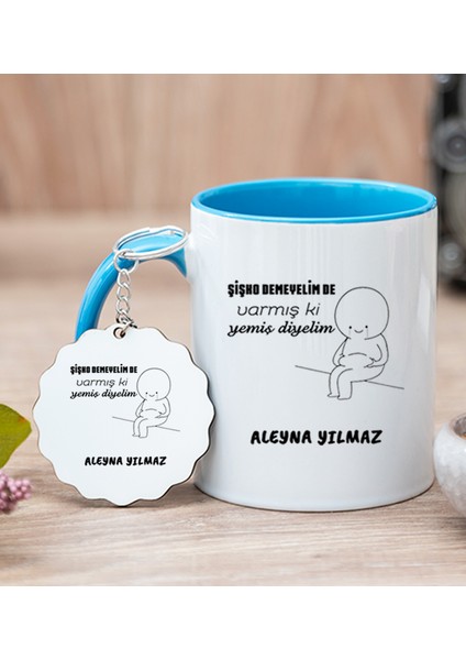 Kişiye Özel Varmış Ki Yemiş Diyelim Esprili Mavi Kupa Bardak ve Anahtarlık