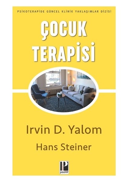 Çocuk Terapisi - Irvin D. Yalom - Hans Steiner