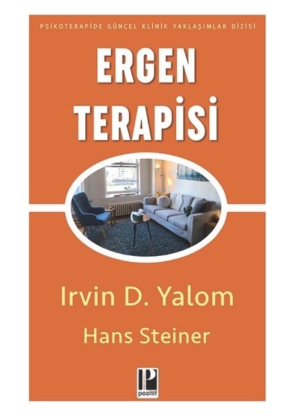 Ergen Terapisi - Irvin D. Yalom - Hans Steiner