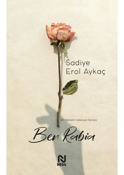 Ben Rabia - Sadiye Erol Aykaç