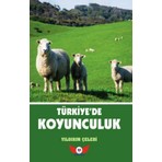 Türkiye'de Koyunculuk - Yıldırım Çelebi