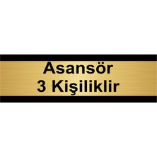 Özarslan Dizayn Asansör 3 Kişiliktir 5 x 20 cm Metal Yönlendirme Levhası