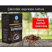 SYSTA Espresso Çekirdek Kahve Extra Kalite 250 gr Lık