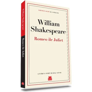 Romeo ve Juliet - William Shakespeare
