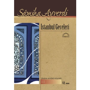 İstanbul Geceleri - Sâmiha Ayverdi