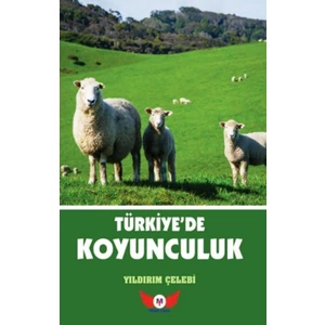Türkiye'de Koyunculuk - Yıldırım Çelebi