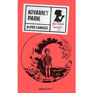 Kıyamet Park - Bir Kamu Davası 3 - Alper Canıgüz