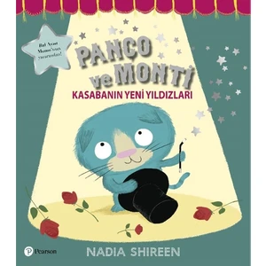 Panço Ve Monti - Kasabanın Yeni Yıldızları - Nadia Shireen