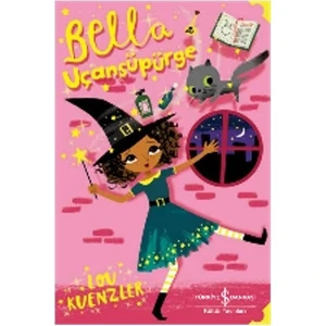Bella - Uçansüpürge - Lou Kuenzler