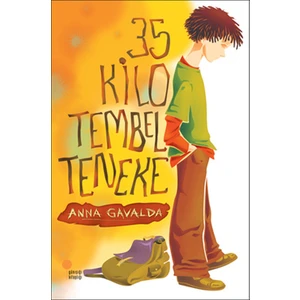 35 Kilo Tembel Teneke - Anna Gavalda