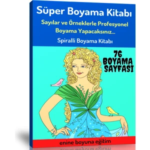 Enine Boyuna Eğitim Süper Boyama Kitabı (Sayılar ve Renklerle Boyama)