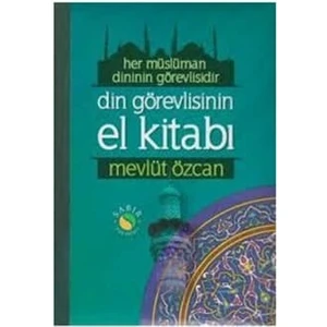 Din Görevlisinin El Kitabı - Mevlüt Özcan