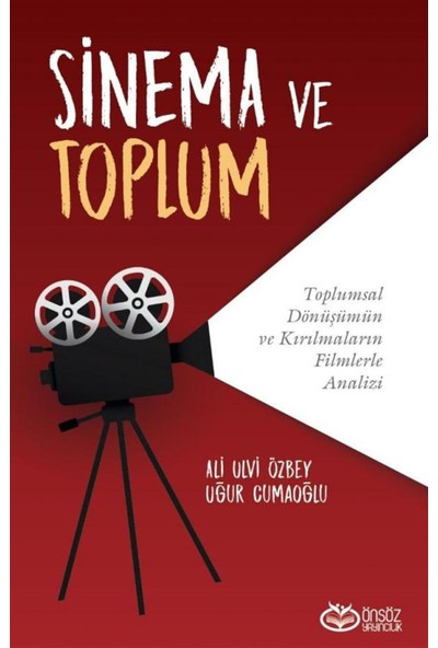 Sinema ve Toplum - Ali Ulvi Özbey
