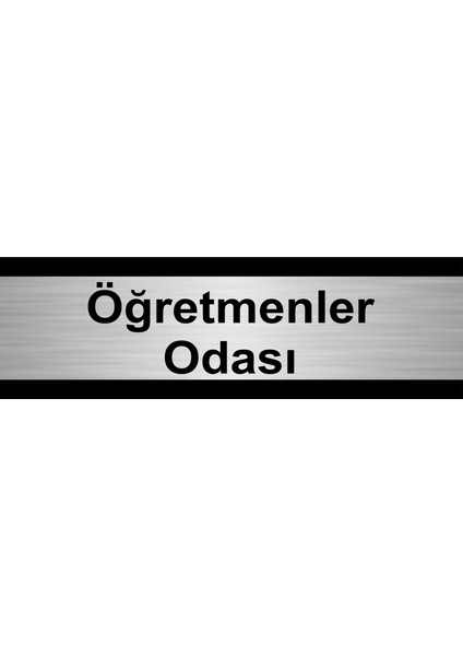 Öğretmenler Odası 7 x 20 cm Metal Yönlendirme Levhası
