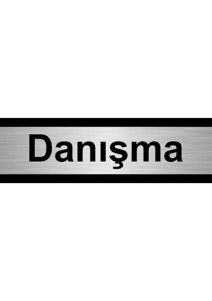 Danışma 5 x 20 cm Metal Yönlendirme Levhası