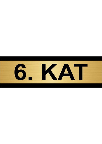 6. Kat 5 x 20 cm Metal Yönlendirme Levhası