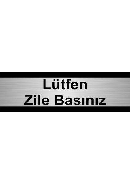 Lütfen Zile Basınız 7 x 20 cm Metal Yönlendirme Levhası