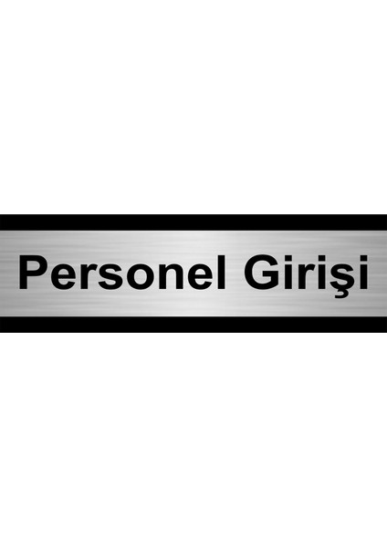 Personel Girişi 10 x 20 cm Metal Yönlendirme Levhası