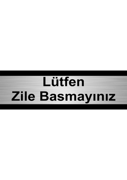 Lütfen Zile Basmayınız 10 x 20 cm Metal Yönlendirme Levhası
