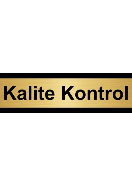 Kalite Kontrol 10 x 20 cm Metal Yönlendirme Levhası