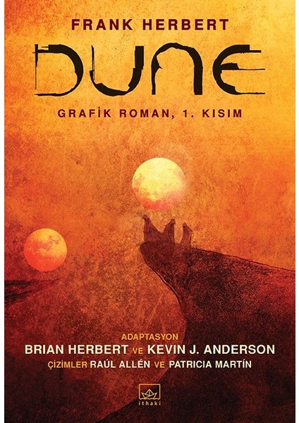 Dune Grafik Roman: 1. Kısım - Frank Herbert