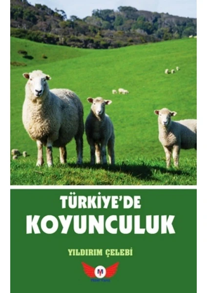 Türkiye'de Koyunculuk - Yıldırım Çelebi