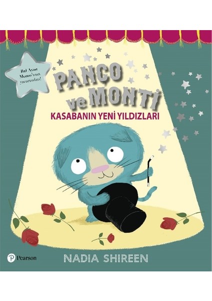 Panço Ve Monti - Kasabanın Yeni Yıldızları - Nadia Shireen