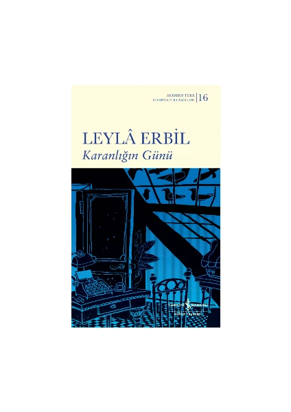 Karanlığın Günü - Leyla Erbil