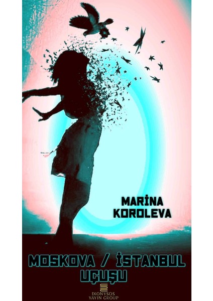 Moskova/istanbul Uçuşu - Marina Koroleva