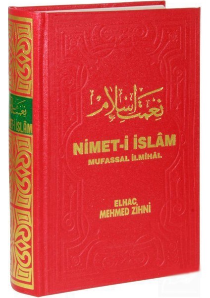 Nimet-I Islam Mufassal Ilmihal - Mehmed Zihni