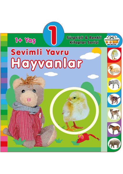 0-6 Yaş Yayınları 1 + Yaş Sevimli Yavru Hayvanlar