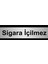 Sigara Içilmez 5 x 20 cm Metal Yönlendirme Levhası 1