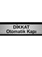 Dikkat Otomatik Kapı 5 x 20 cm Metal Yönlendirme Levhası 1