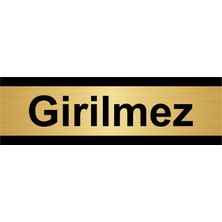 Özarslan Dizayn Girilmez 10 x 20CM Altın Renk Metal Yönlendirme Levhası