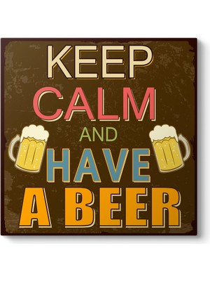 Tabloshop Keep Calm And Have A Beer Tablosu